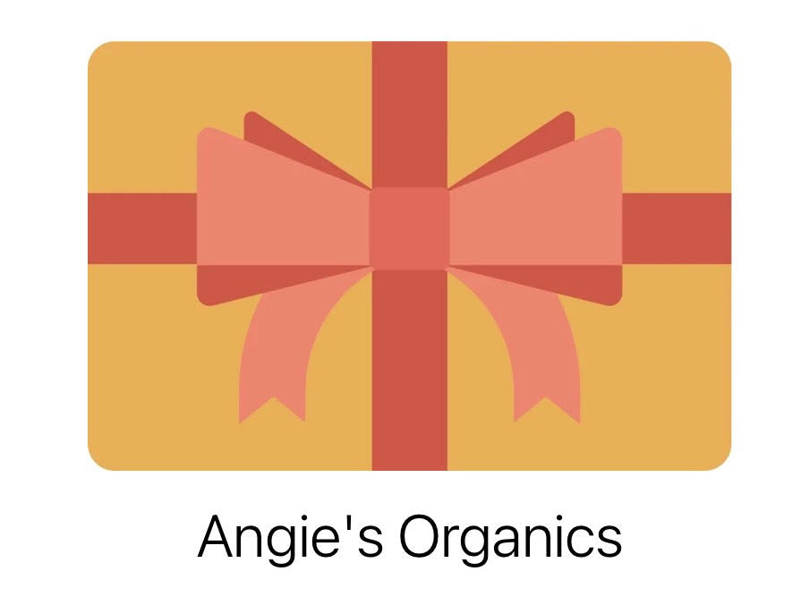 Angie's Organics Gift Card
